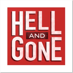 Hell and Gone Logo Posters and Art